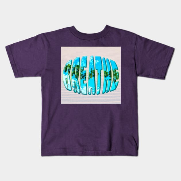 breathe ... palm trees Kids T-Shirt by poupoune